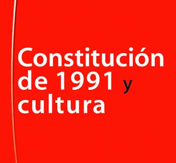 Constitución de 1991 y Cultura