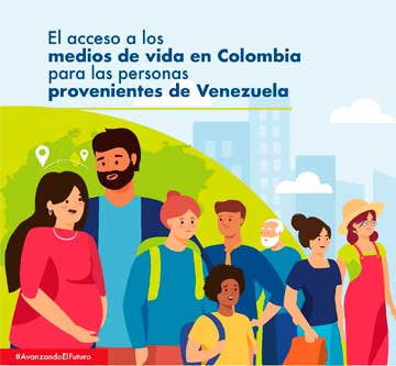El acceso a los medios de vida en Colombia para las personas provenientes de Venezuela