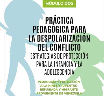 Módulo dos: Práctica pedagógica para la despolarización del conflicto