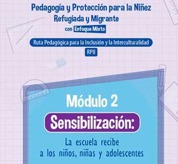 Pedagogía y Protección para la Niñez Refugiada y Migrante