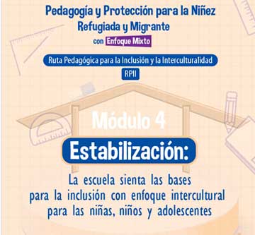 Pedagogía y Protección para la Niñez Refugiada y Migrante